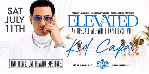ELEVATED: The All White Affair Featuring Kid Capri