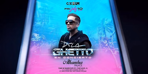 De La Ghetto Latin Grammy Nominee) Live in Concert!