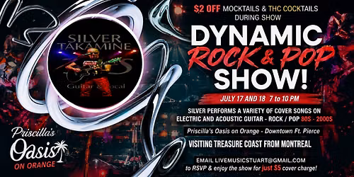 Dynamic Rock & Pop Show \u2013 Silver Takamine from Montreal | July 17 & 18