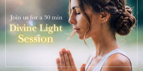 Divine Light Session