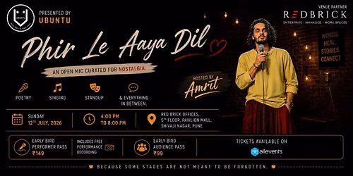 PHIR LE AAYA DIL (OPEN MIC EVENT)