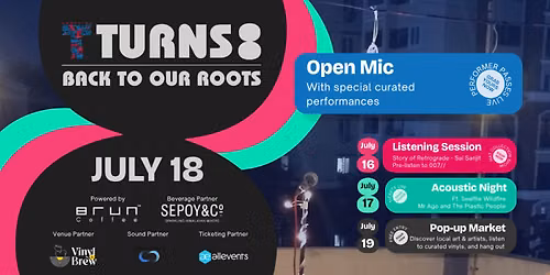Day 3\/4 | July 18 \u2014 Open Mic: Back to Our Roots