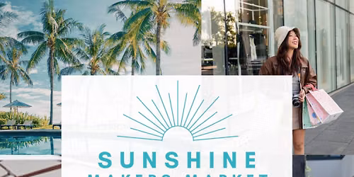 July Sunshine Makers Market at The Shops at Sportsmen\u2019s Lodge