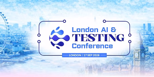London AI & Testing Conference