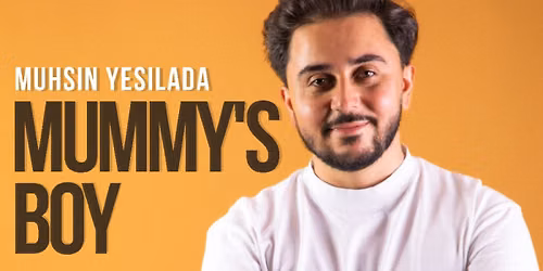 Muhsin Yesilada - Mummy's Boy