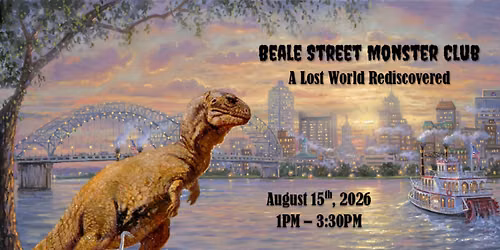 Beale Street Monster Club - A Lost World Rediscovered