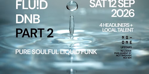 FLUID Liquid DNB @ NG-ONE Nottingham