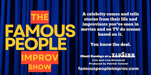 The Famous People Improv Show