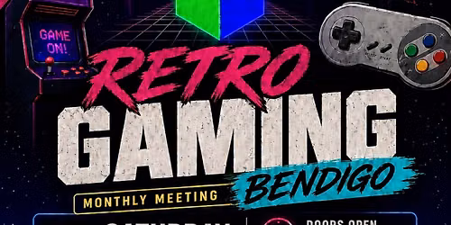 Retro Gaming Bendigo - Meeting