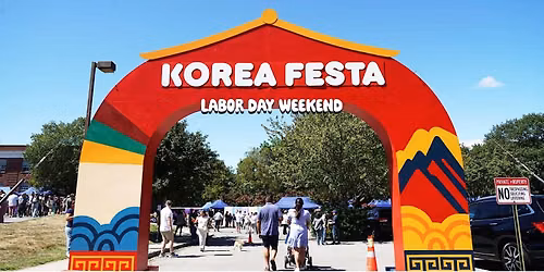 Korea Festa (Labor Day Weekend)