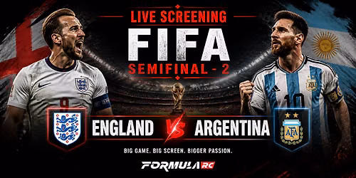 FIFA Semifinal LIVE Screening : England vs Argentina