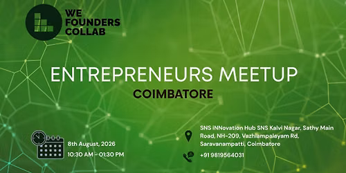 Entrepreneurs Meetup by We Founders Collab Coimbatore 2026
