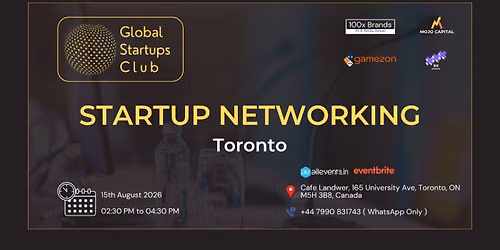 GLOBAL STARTUPS CLUB l STARTUP NETWORKING TORONTO 2026