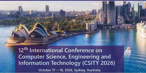 12th International Conference on Computer Science, Engineering and Information Technology