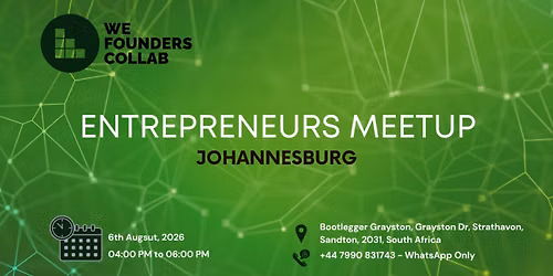 Entrepreneurs Meetup by We Founders Collab Johannesburg 2026
