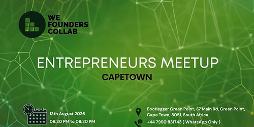 Entrepreneurs Meetup by We Founders Collab Cape Town 2026