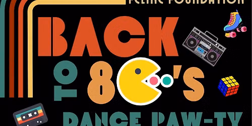 Back To The 80's Dinner \/ Dance Party