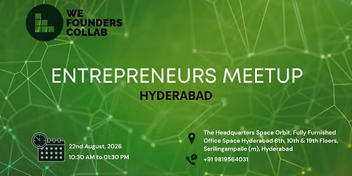 Entrepreneurs Meetup by We Founders Collab Hyderabad 2026
