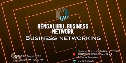 BENGALURU BUSINESS NETWORK | BUSINESS NETWORKING 2026