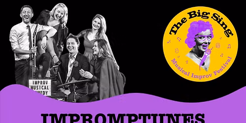 The Big Sing Musical Improv Festival: Impromptunes \u2022 Ingl\u00e9s