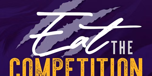 Eat the Competition 2026