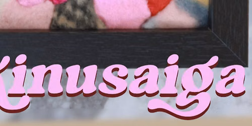Kinusaiga Workshop | Japanese Textile Art