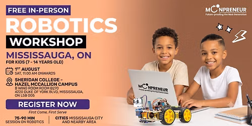 In-person Free Robotics Workshop For Kids at Mississauga (7-14yrs)
