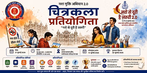 Nasha Mukti Abhiyan 2.0 Creative Arts Competition