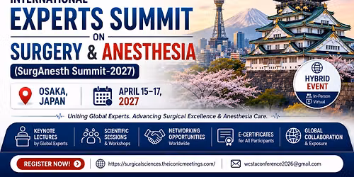  International Experts Summit on Surgery and Anesthesia