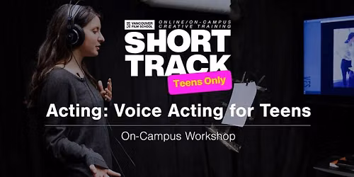 Voice Acting for Teens - Summer Intensives