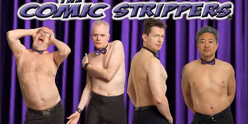 THE COMIC STRIPPERS ! PENTICTON !