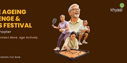 ACTIVE AGING CHALLENGE & SPORTS FESTIVAL - Bengaluru Chapter
