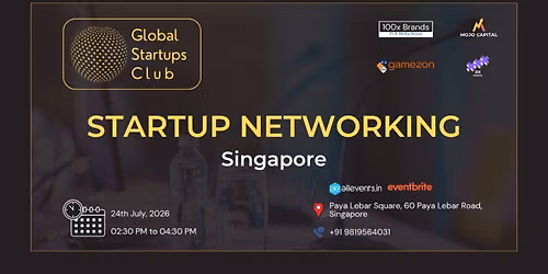 GLOBAL STARTUPS CLUB l STARTUP NETWORKING Singapore 2026