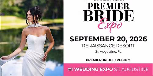 Premier Bride Expo | St Augustine