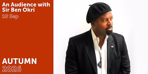 An Audience with Sir Ben Okri