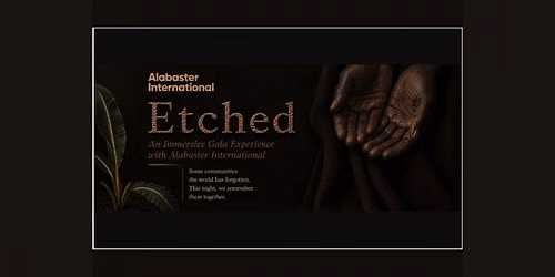 ETCHED: An Immersive Gala Experience with Alabaster International