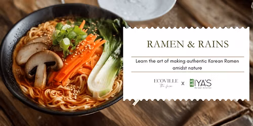 Ramen & Rains- A Masterclass in Korean Cuisine
