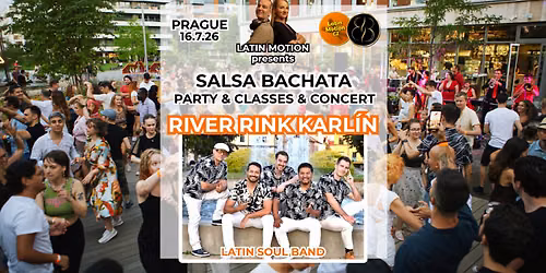 Salsa a bachata open air v River Rink Karl\u00edn - s KONCERTEM \ud83e\ude87