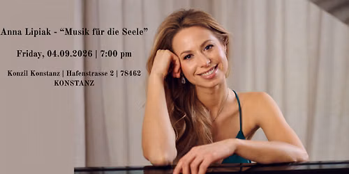 Anna Lipiak - Musik f\u00fcr die Seele