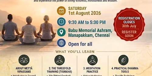 Mett\u0101 Vipassan\u0101 Way One Day Meditation Retreat - 1st August - Chennai - Tamil nadu