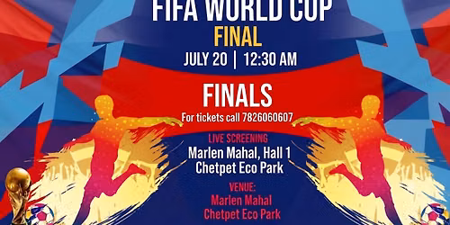 FIFA 2026 World Cup 2026 FINAL LIVE SCREENING @ Marlen Mahal - July 20 12:30 am onwards