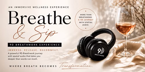 Breathe & Sip | 9D Breathwork Experience & Complimentary Wine | Washington, DC