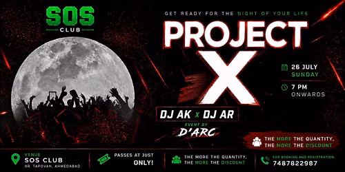 PROJECT X                   DJ AK x DJ AR