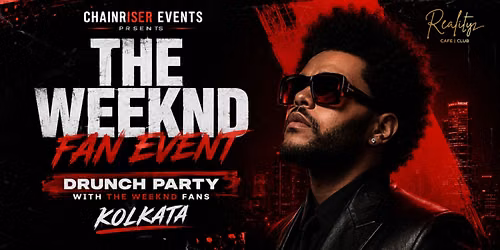 Kolkata\u2019s Biggest The Weeknd Fan Party 2026