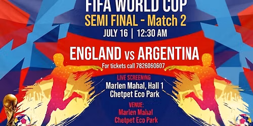 FIFA 2026 World Cup 2026 SEMIFINAL - Match 2 LIVE SCREENING @ Marlen Mahal - July 16 12:30am onwards