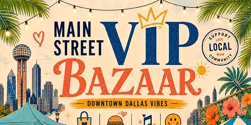 MAIN STREET VIP BAZAAR