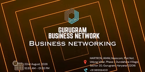 GURUGRAM BUSINESS NETWORK | BUSINESS NETWORKING 2026
