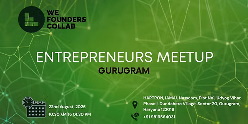 Entrepreneurs Meetup by We Founders Collab Gurugram 2026
