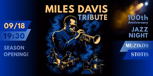 MILES DAVIS Tribute | Season Opening