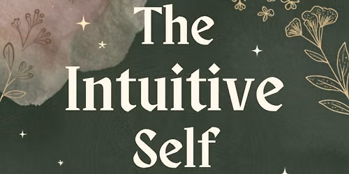 The Intuitive Self- A Creative Playshop